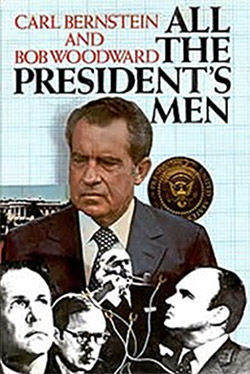 All the President’s Men by Bob Woodward and Carl Bernstein