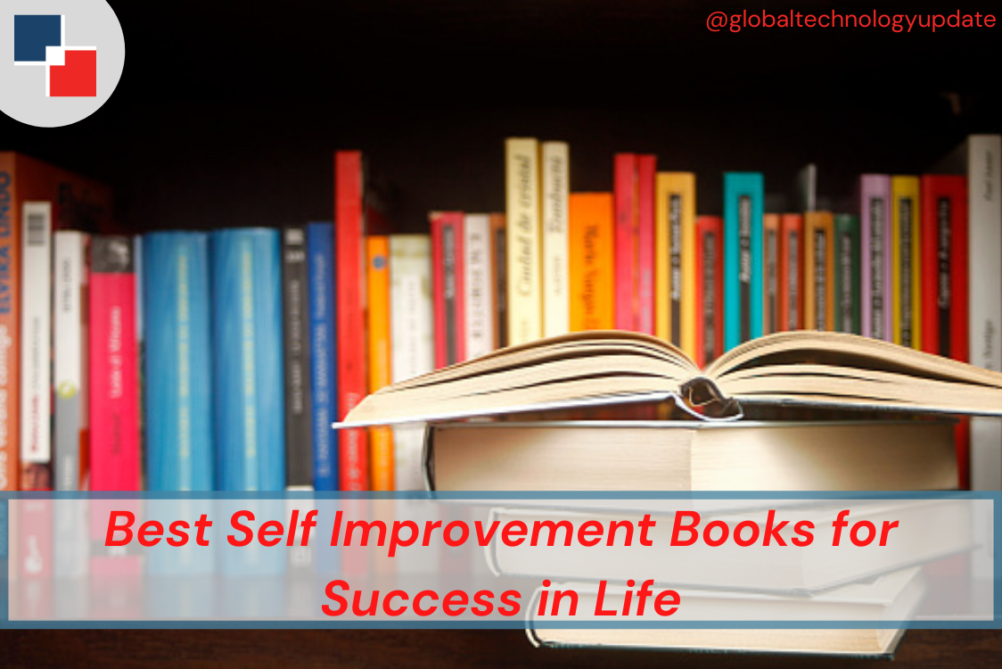 Best SelfImprovement Books for Success in Life GTechUpdate