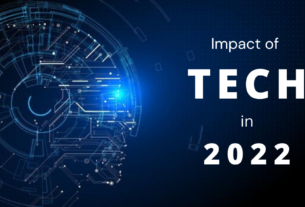 the-impact-of-tech-in-2022-most-important-technologies