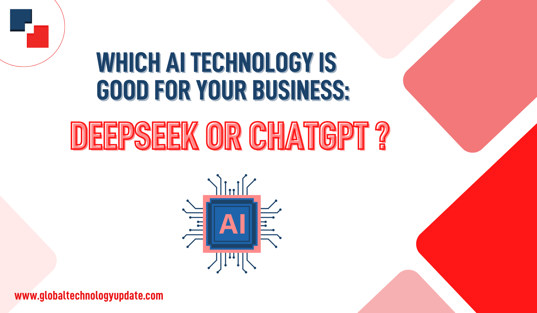 which-ai-technology-is-good-for-your-business-deepseek-or-chatgpt